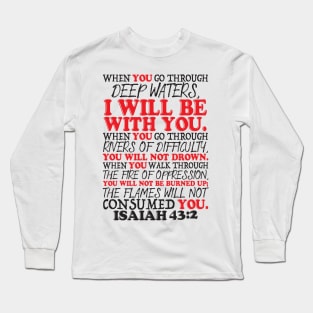 Isaiah 43:2 Long Sleeve T-Shirt